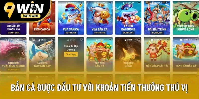 Bắn cá được đầu tư với khoản tiền thưởng thú vị