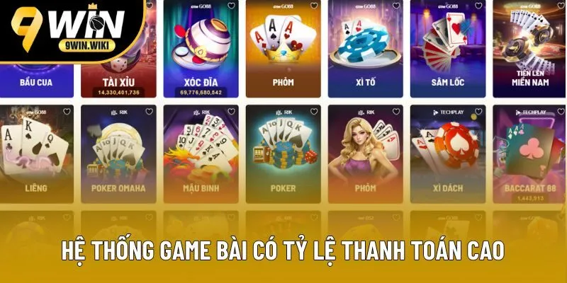Hệ thống game bài có tỷ lệ thanh toán cao