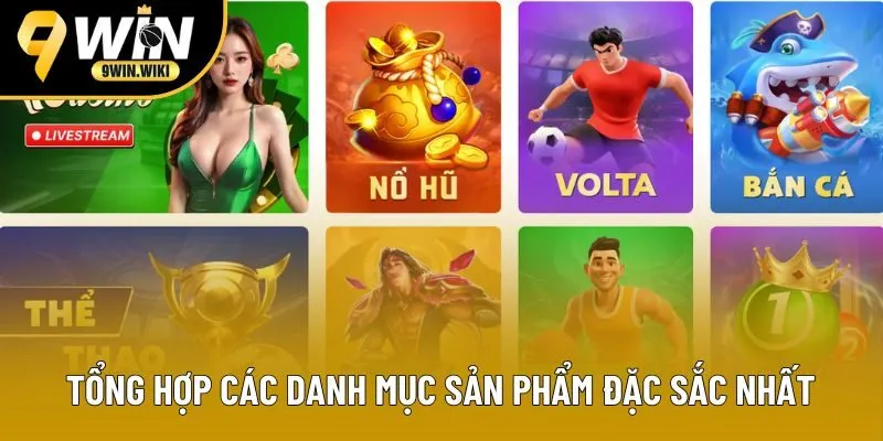 Tổng hợp các danh mục sản phẩm đặc sắc nhất