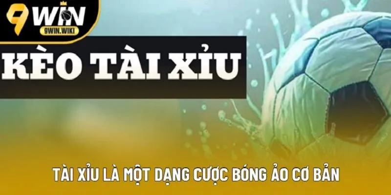 Tài xỉu là một dạng cược bóng ảo cơ bản