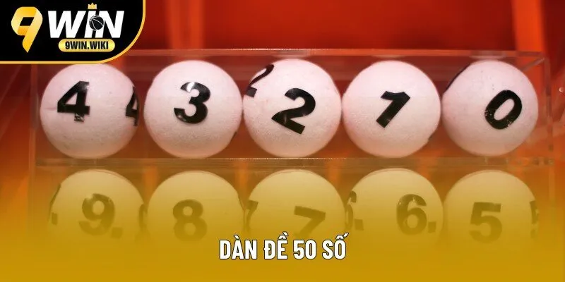 Dàn đề 50 số