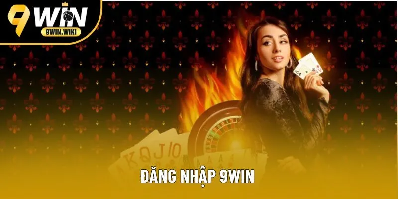 Đăng nhập 9win