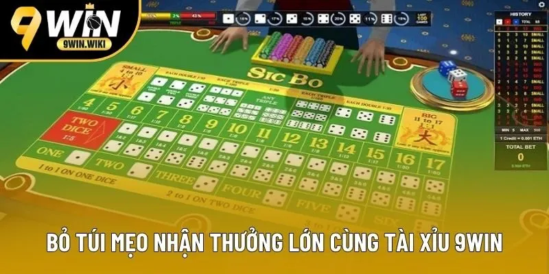Bỏ túi mẹo nhận thưởng lớn cùng Tài Xỉu 9WIN