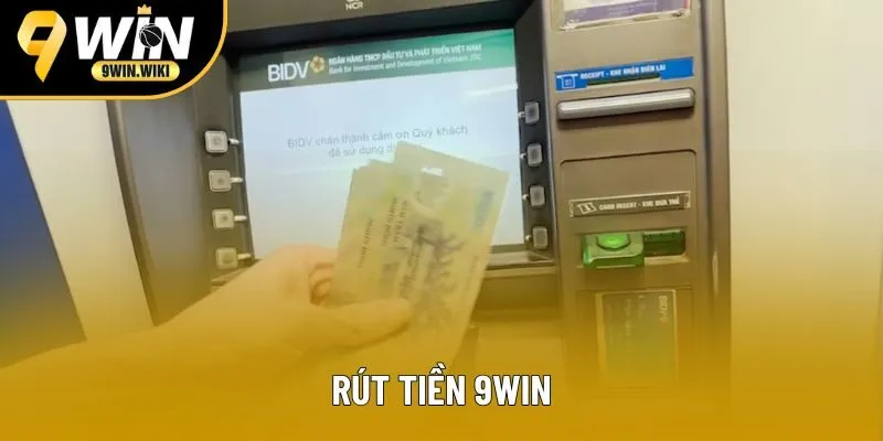 rút tiền 9win