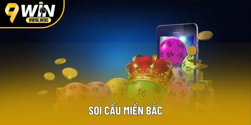 Soi cầu miền Bắc